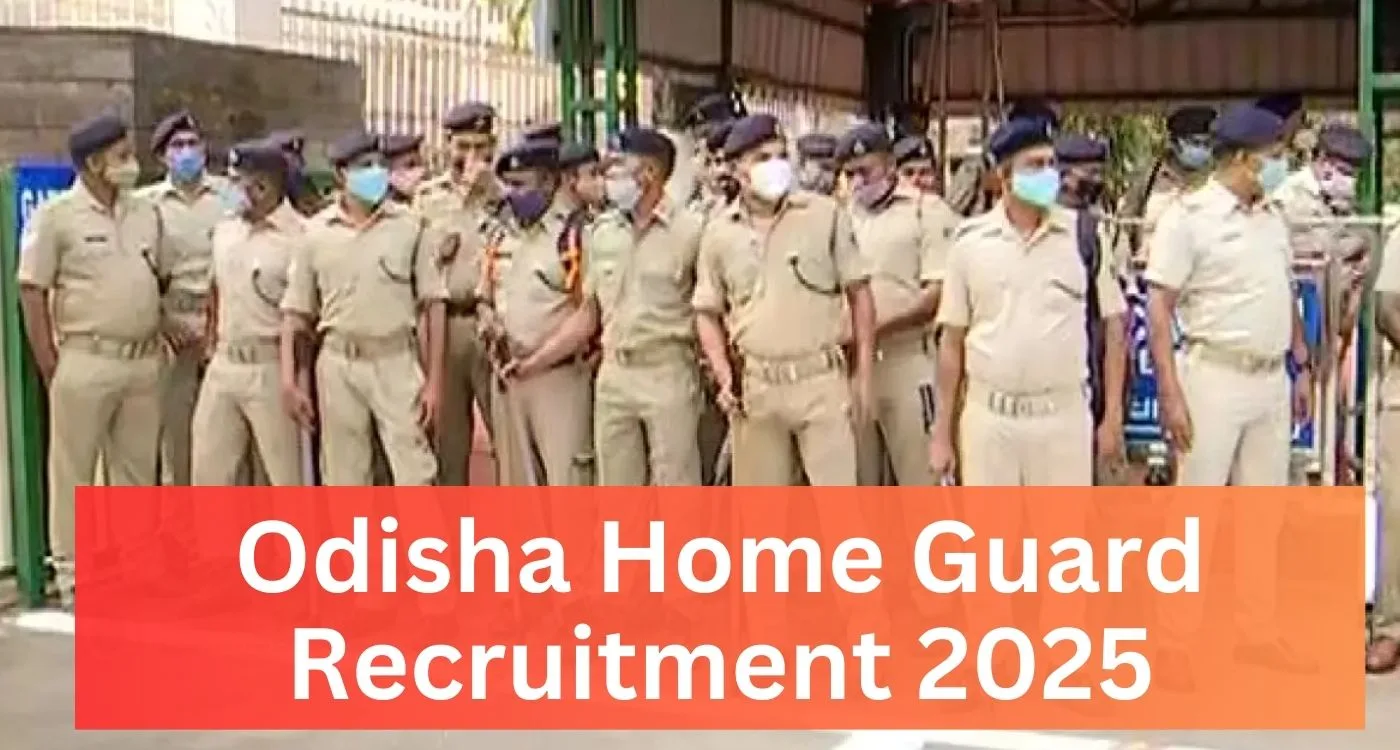 Odisha Home Guards Recruitment 2025: Notification, Eligibility, and Application Process